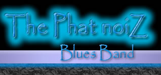 The Phat noiZ Blues Band