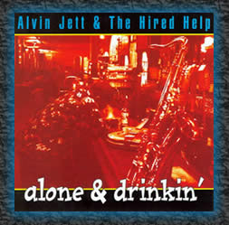 The CD "Alone & Drinkin"